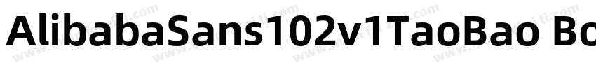 AlibabaSans102v1TaoBao Bold字体转换